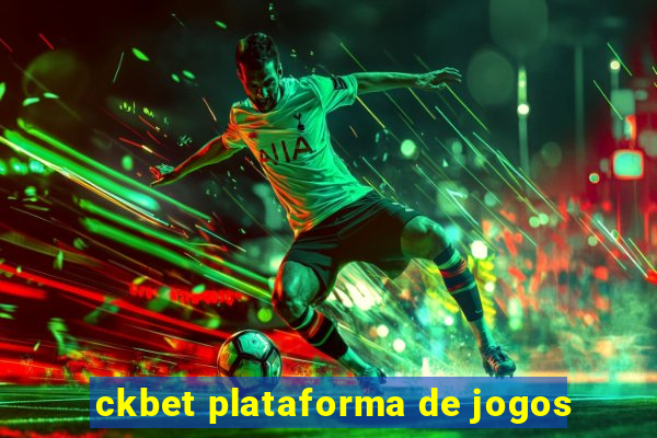 ckbet plataforma de jogos